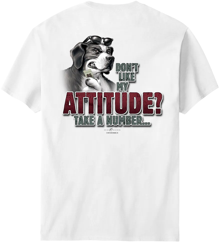 Attitude Take A Number T-Shirt