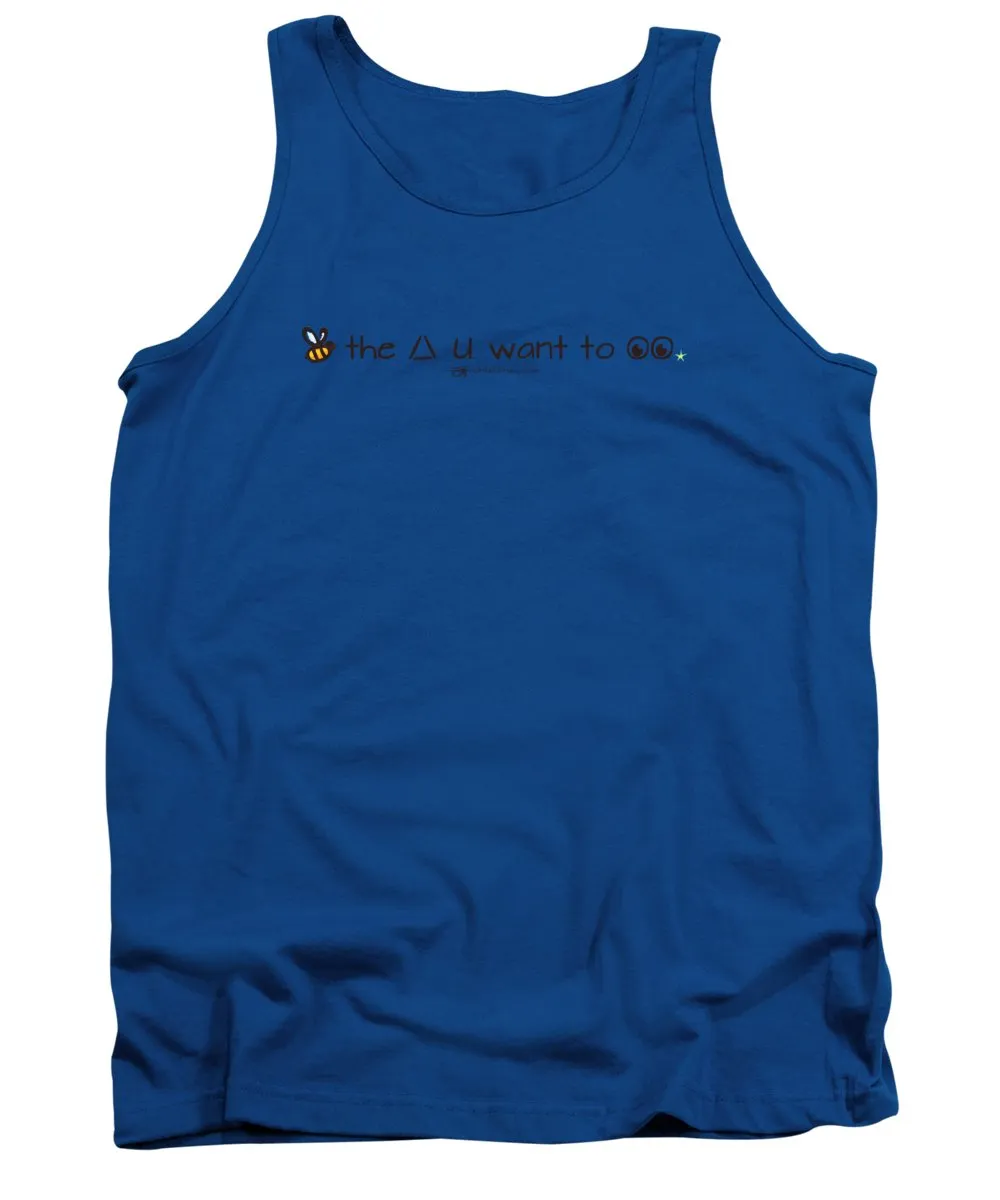 Bee The Chng You Want To See - Tank Top