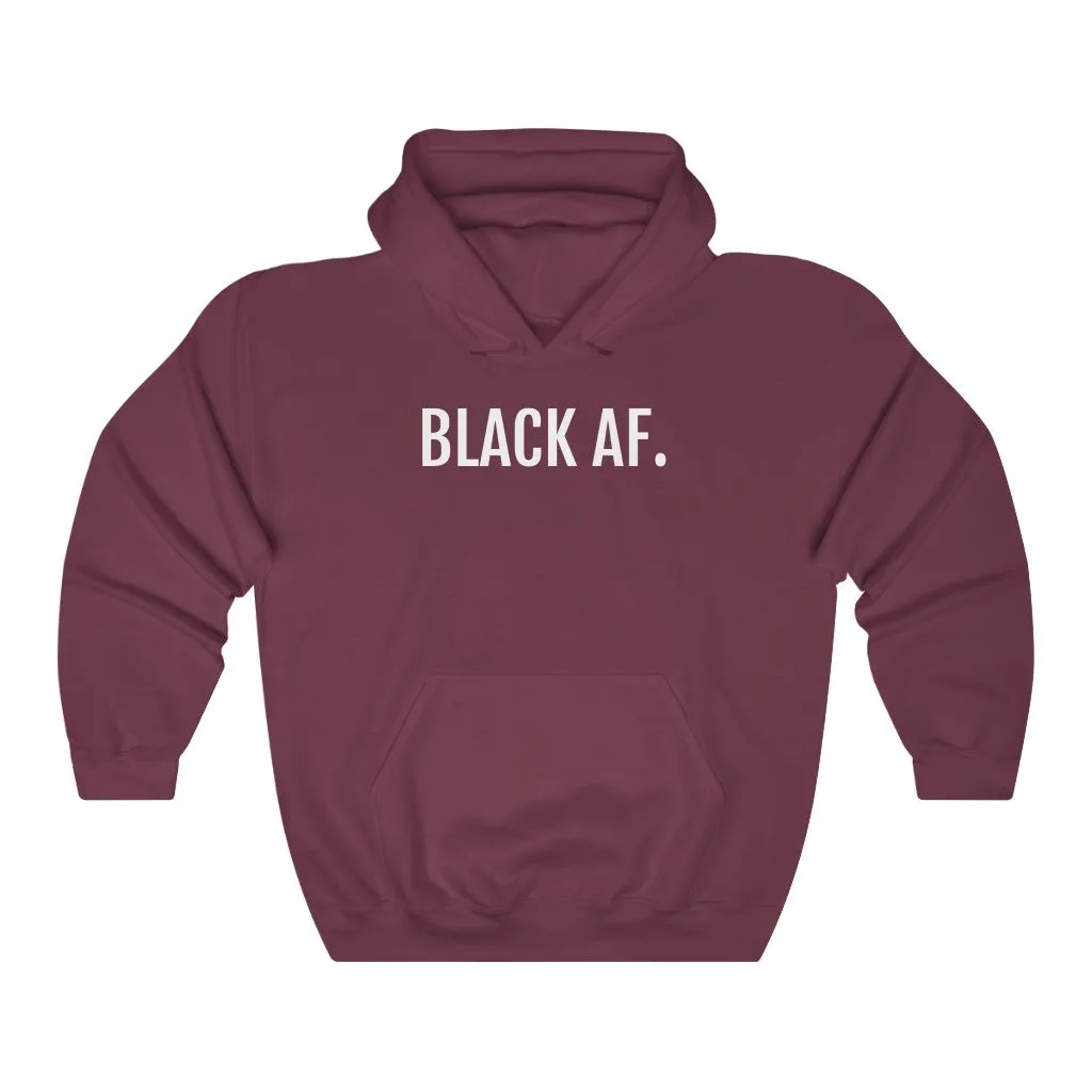 Black AF - Unisex Heavy Blend™ Hooded Sweatshirt