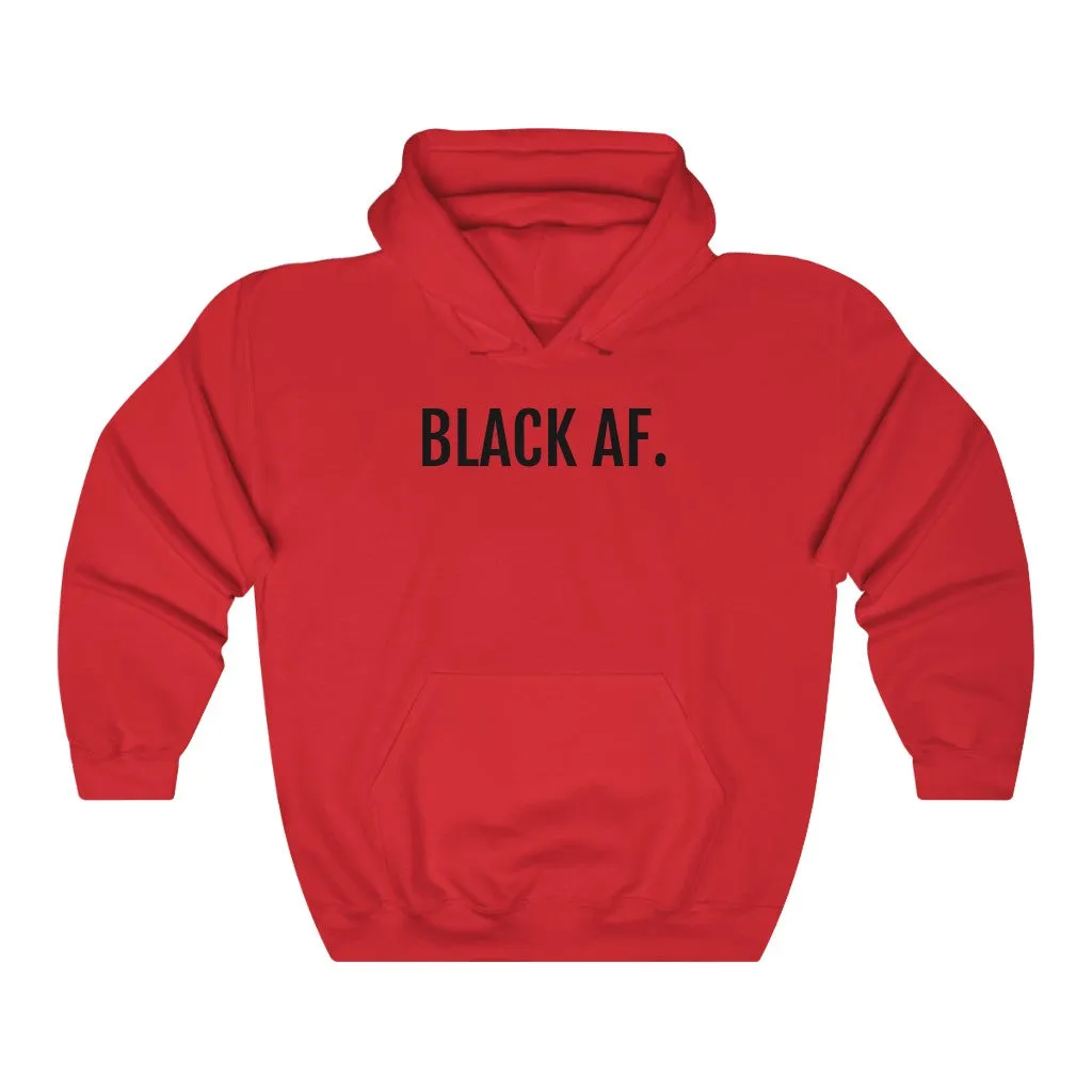 Black AF - Unisex Heavy Blend™ Hooded Sweatshirt