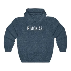 Black AF - Unisex Heavy Blend™ Hooded Sweatshirt
