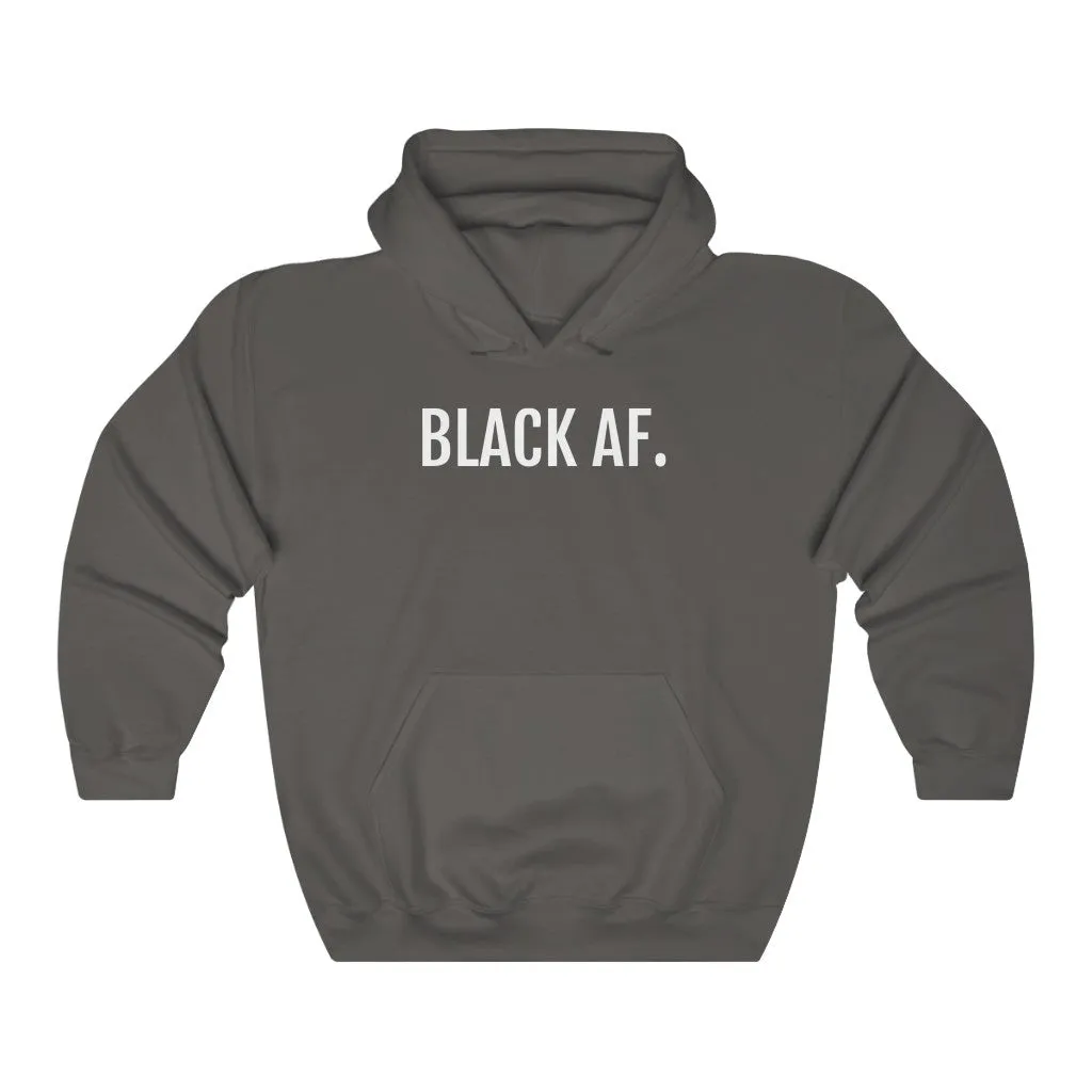 Black AF - Unisex Heavy Blend™ Hooded Sweatshirt