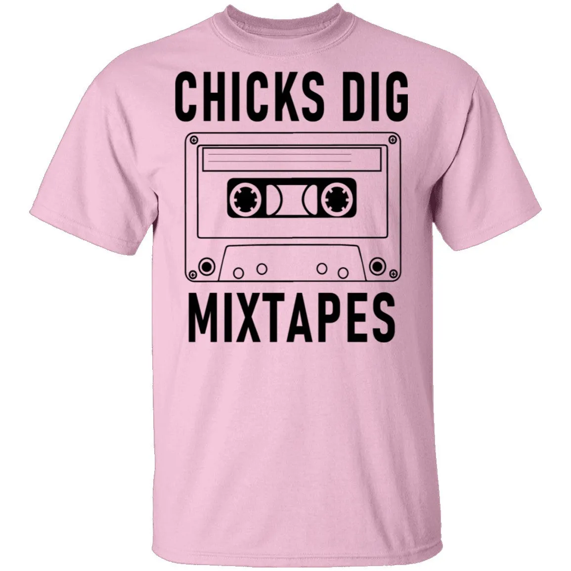 Chicks Dig Mixtapes T-Shirt