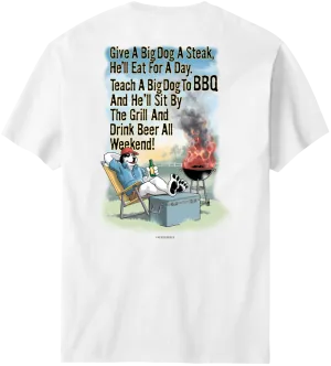 Give A Big Dog A Steak BBQ T-Shirt