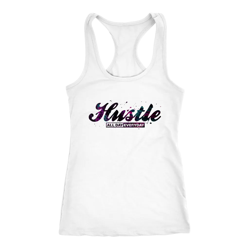 Hustle All Day Every Day | Women's