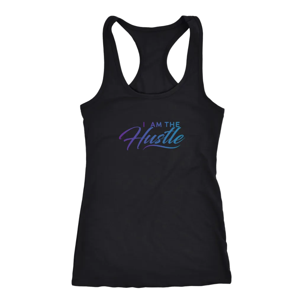 I Am The Hustle | Women's