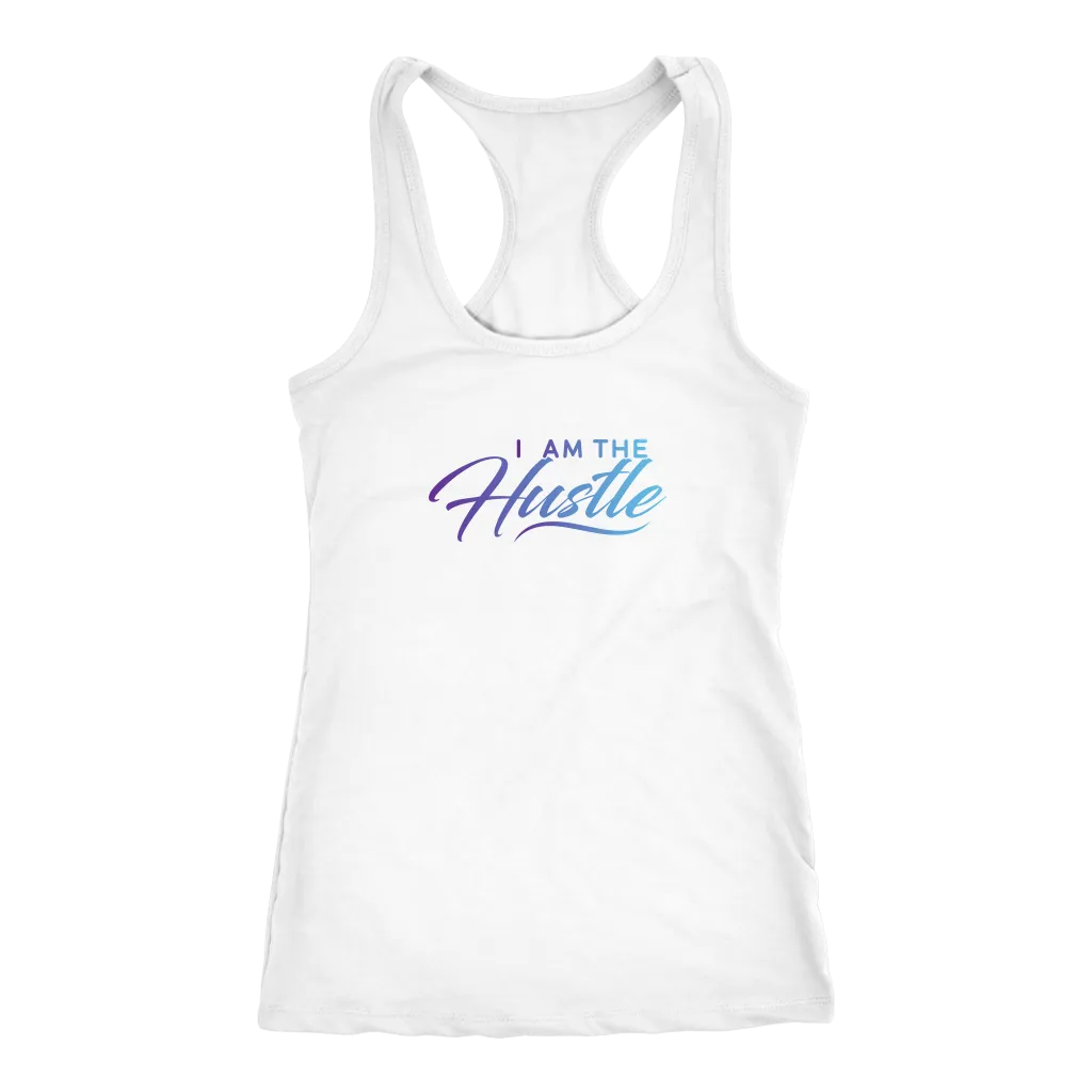 I Am The Hustle | Women's
