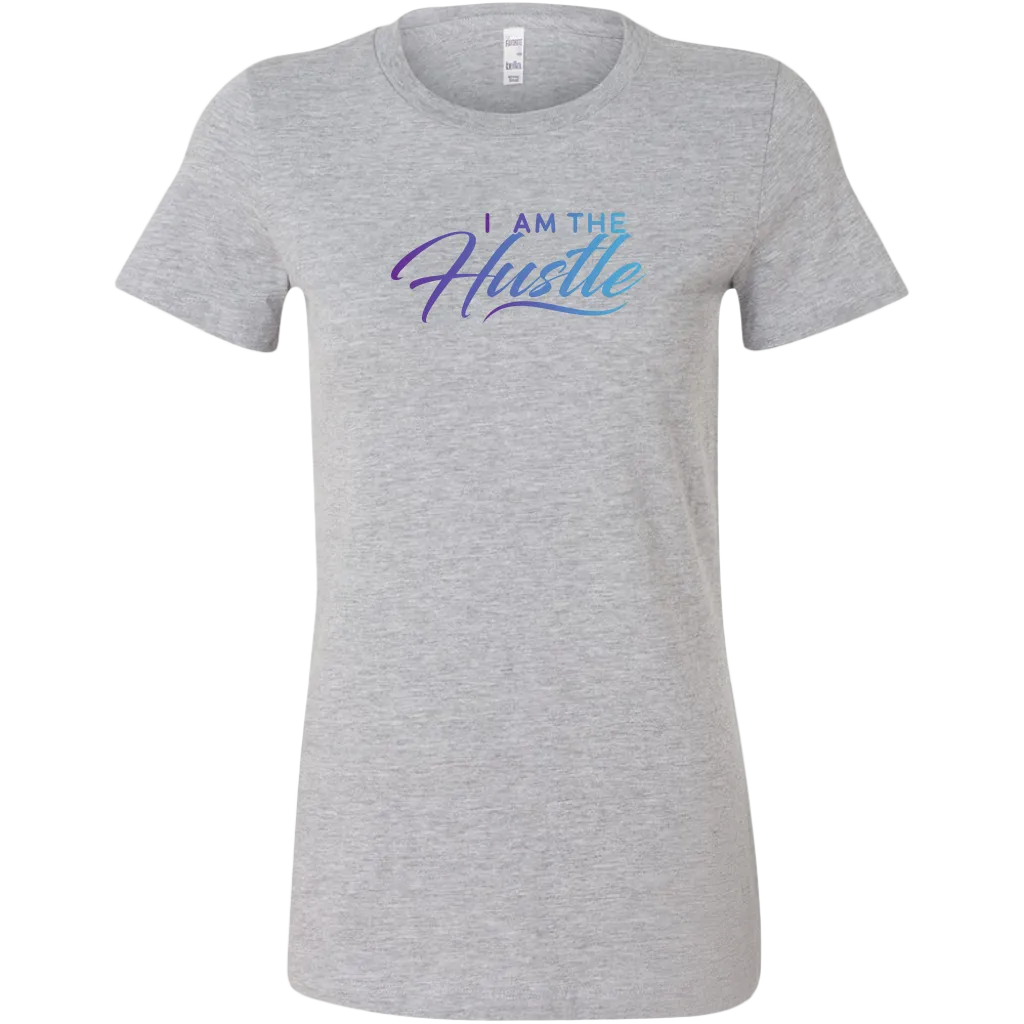I Am The Hustle | Women's