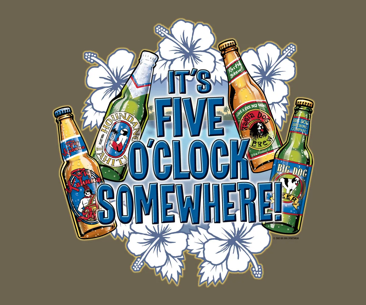 It Is Five O Clock Somewhere T-Shirt