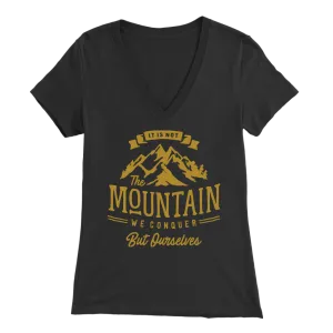 It's Not The Mountain We Conquer But Ourselves | Women's