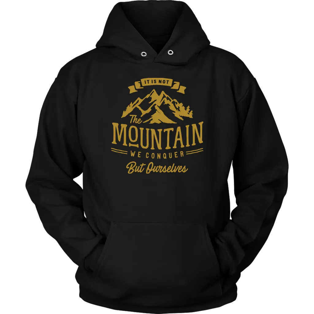 It's Not The Mountain We Conquer But Ourselves | Women's