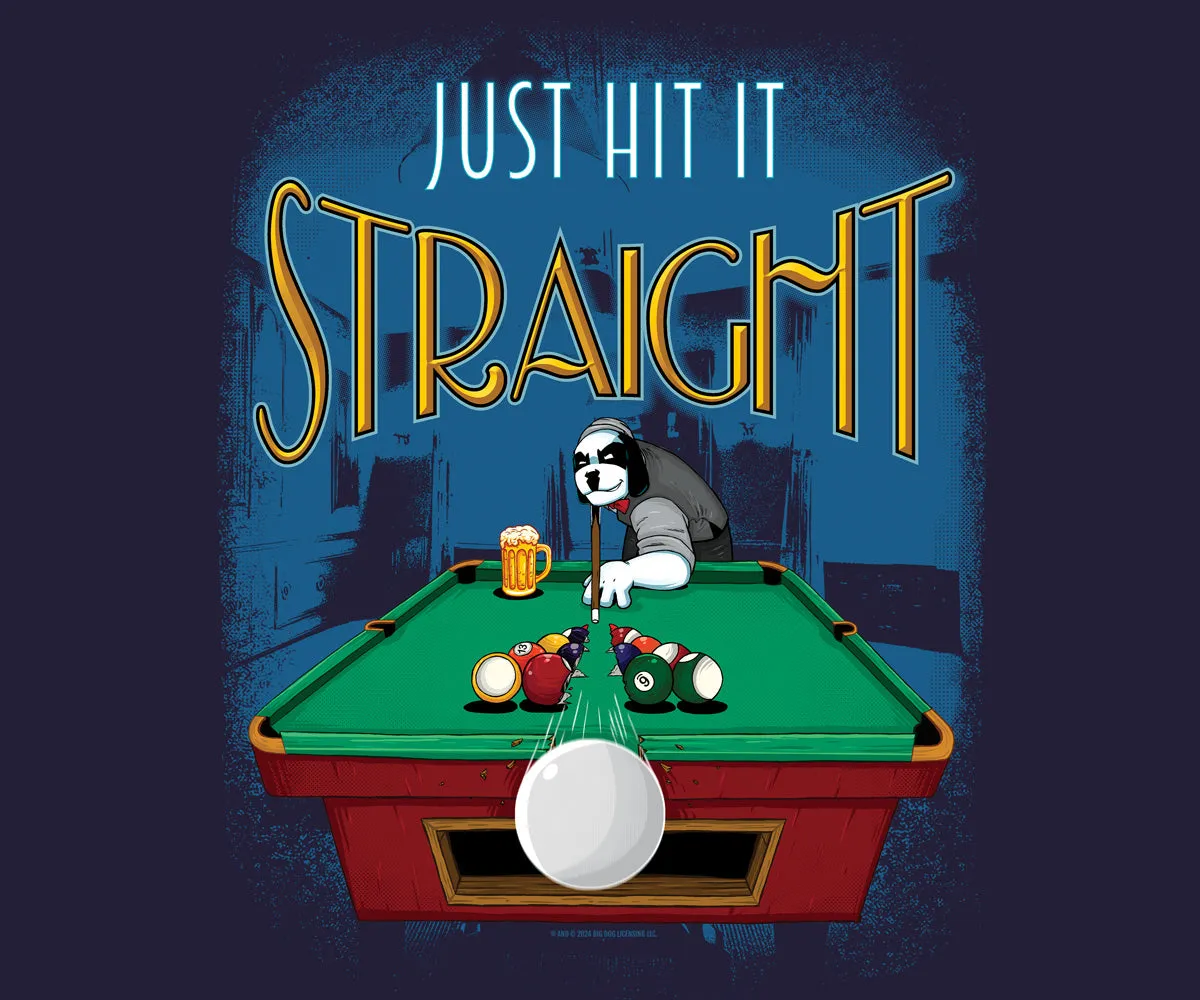 Just Hit It Straight T-shirt