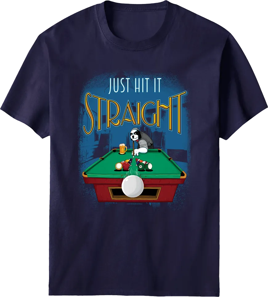 Just Hit It Straight T-shirt