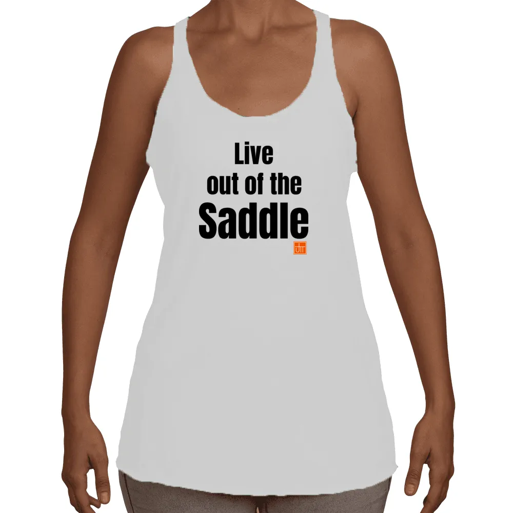 Live out of the Saddle