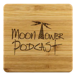 Moon Tower Podcast - Bamboo Coaster Set