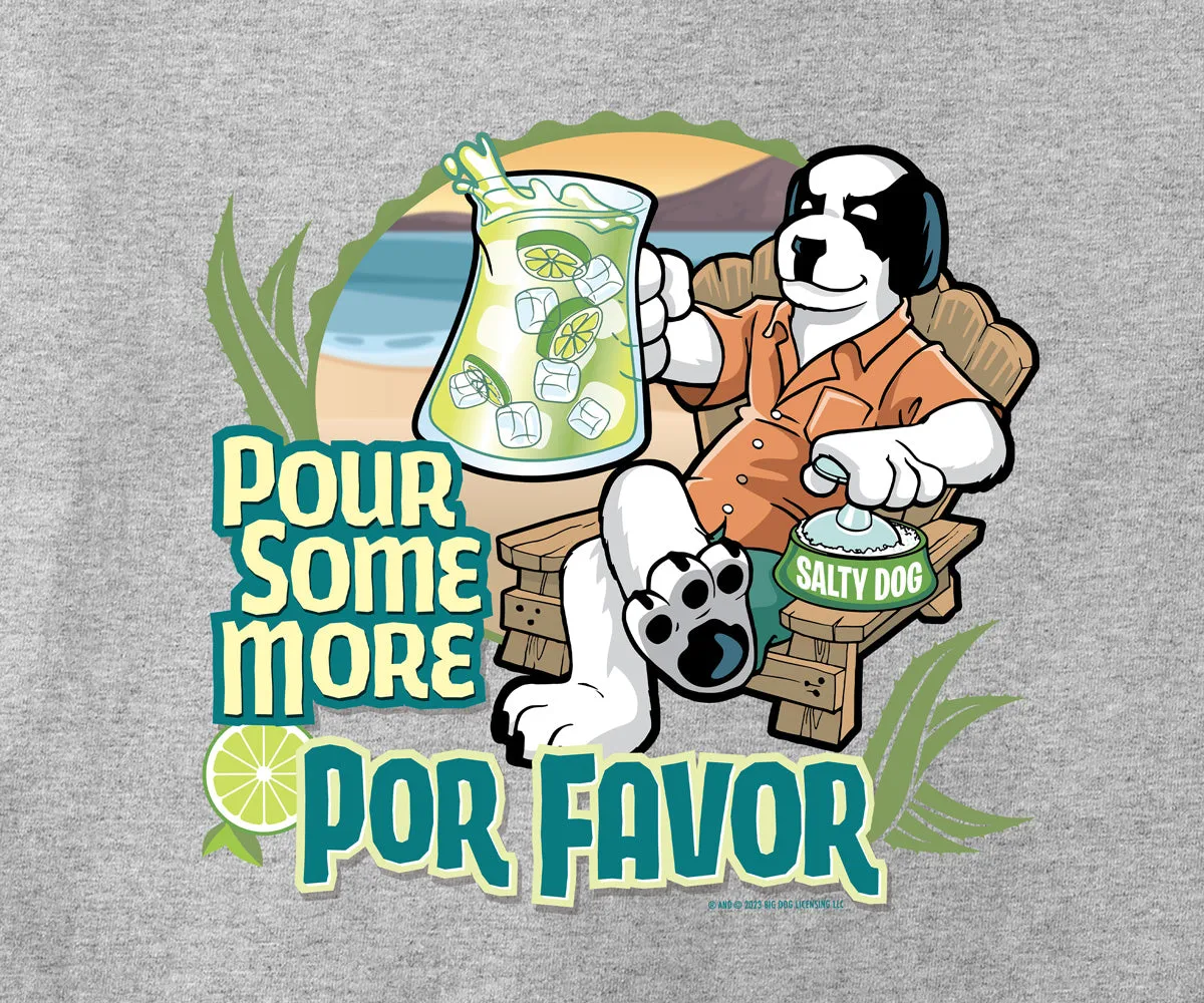 Pour Some More Por Favor T-Shirt