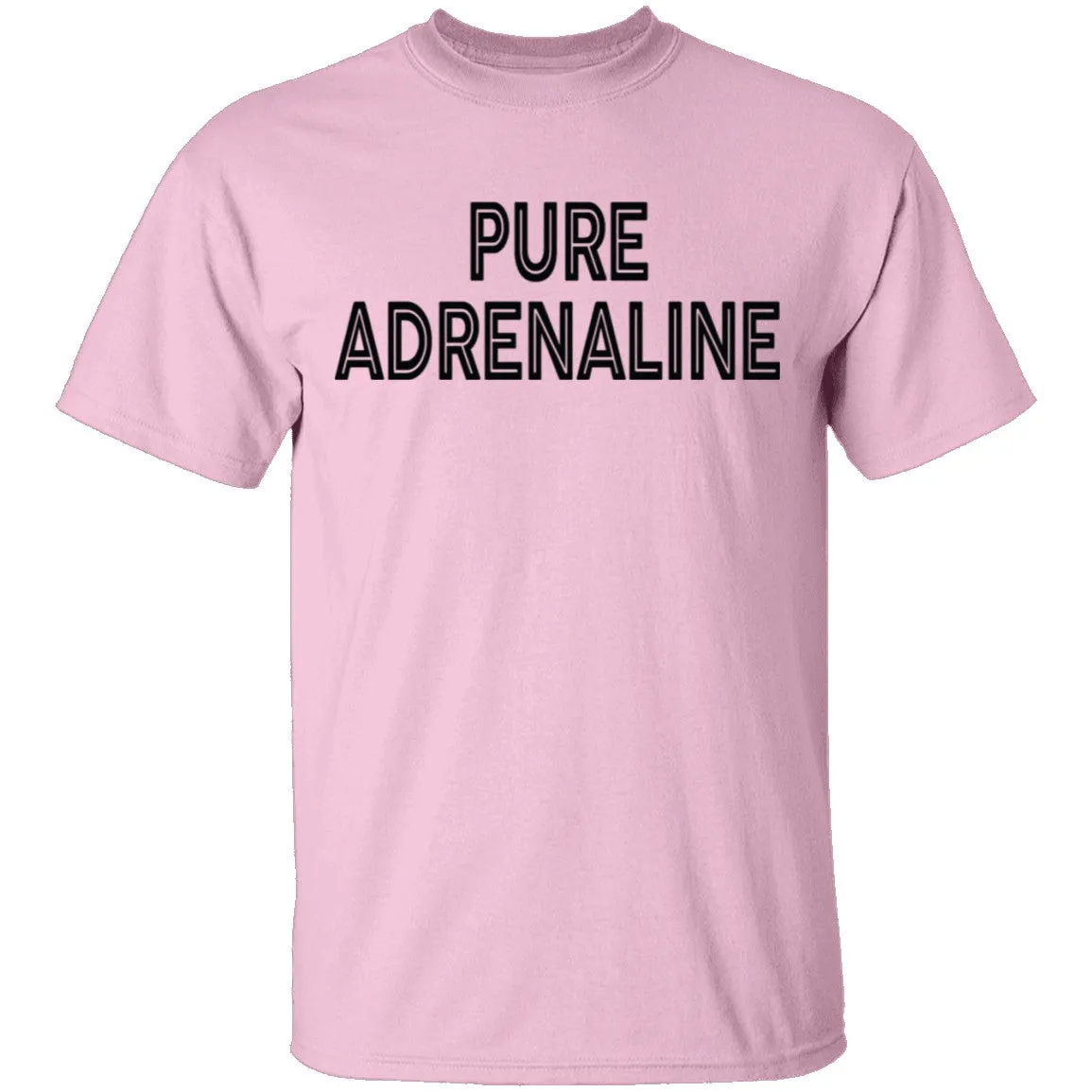 Pure Adrenaline T-Shirt