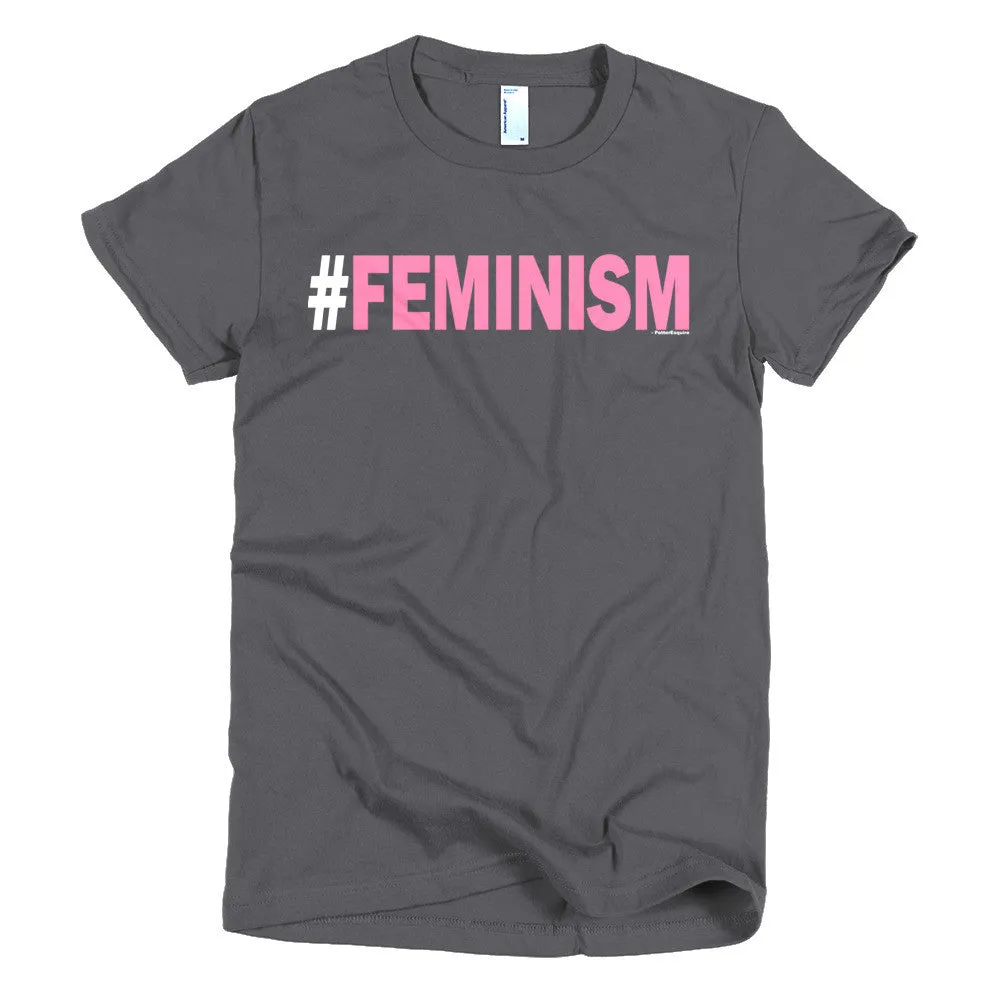 "#Feminism" Women's T-Shirt (Slimming Fit)