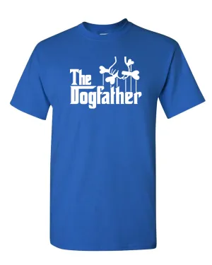 The Dogfather T-shirt Funny Cute Dog Father Tee Owner Pet Doggo Pup Fun Humor T-Shirt