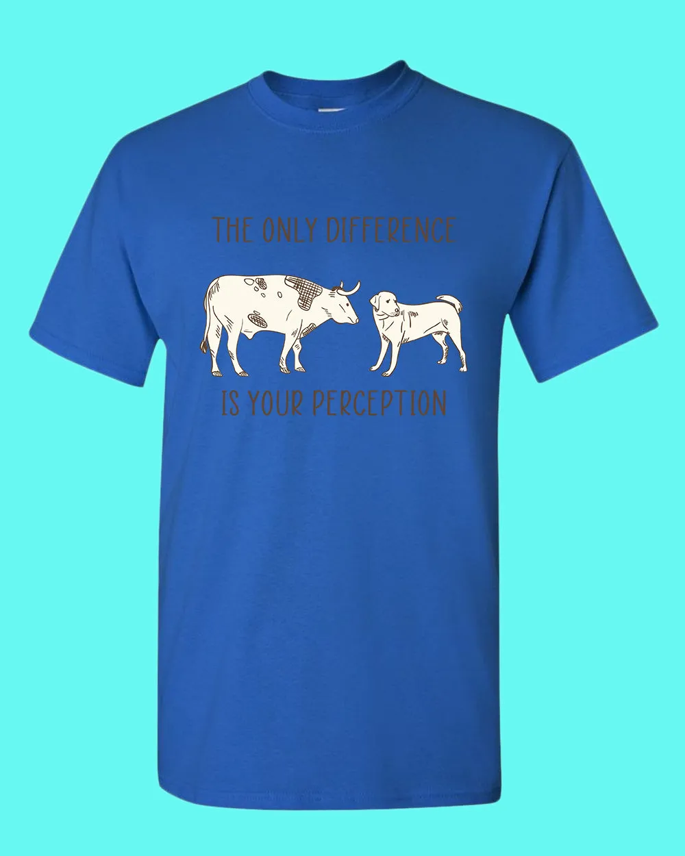 The Only Difference Is Your Perception T-shirt, Vegan shirt