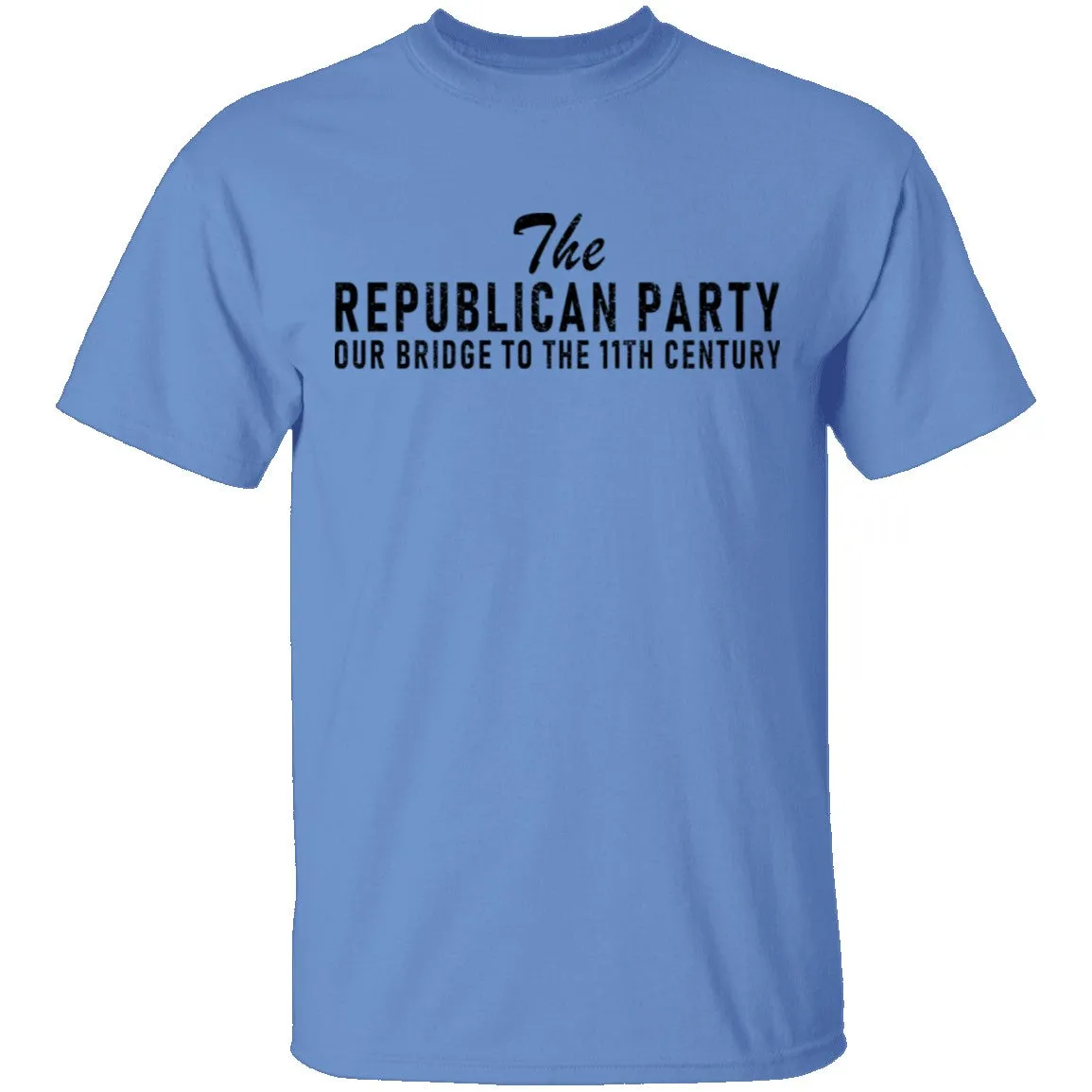 The Republican Party Our Bridge To 11th Century T-Shirt