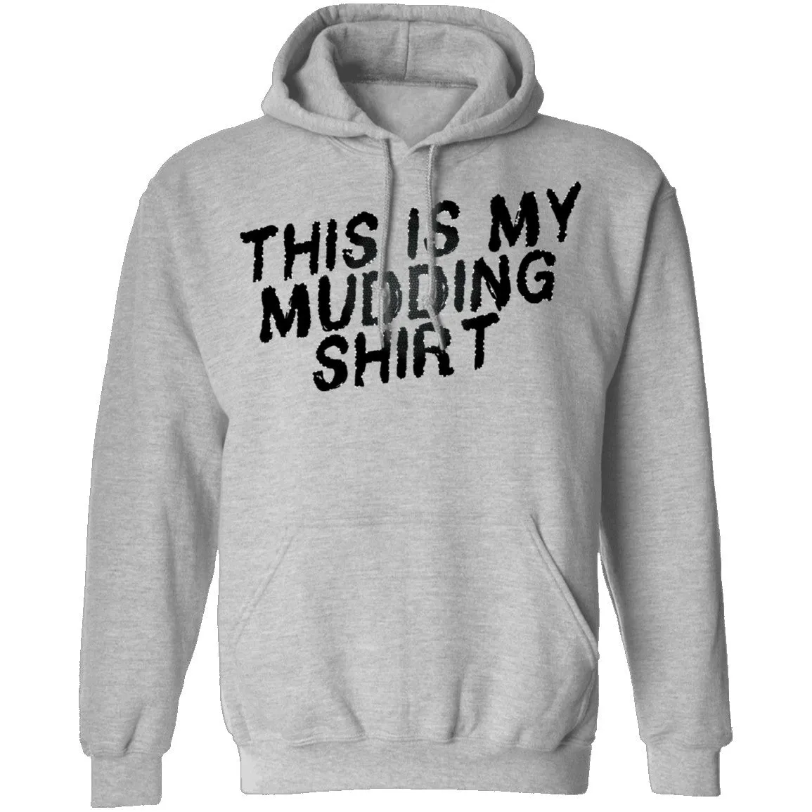 This Is My Mudding Shirt T-Shirt
