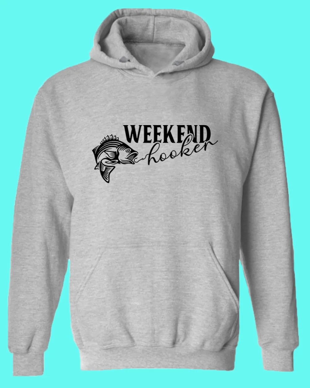 Weekend Hooker fishing hoodie, fisher dad tees