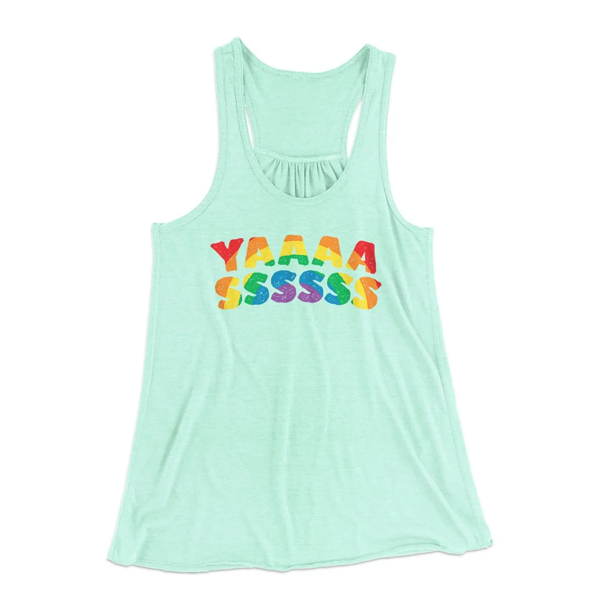 YAAASSSSSS Women's Flowey Tank Top
